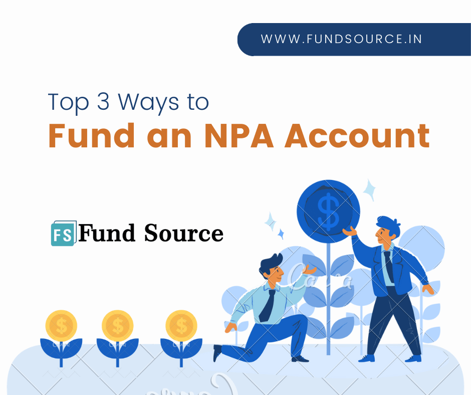 Top 3 Ways to Fund an NPA Account
